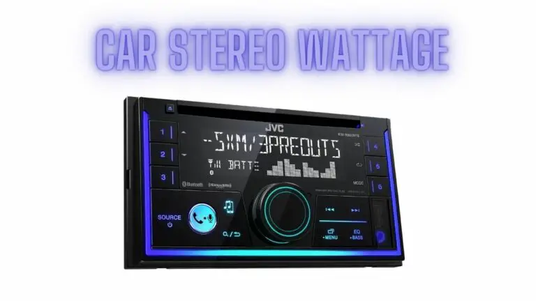 Understanding Car Stereo Wattage: How Much Power Do You Need?