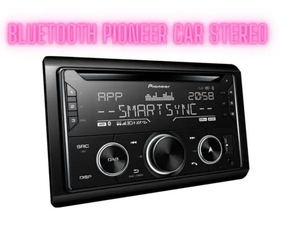 Bluetooth Pioneer Car Stereo
