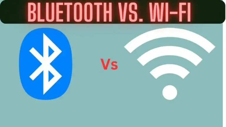 Bluetooth vs. Wi-Fi: Understanding Two Wireless Technologies