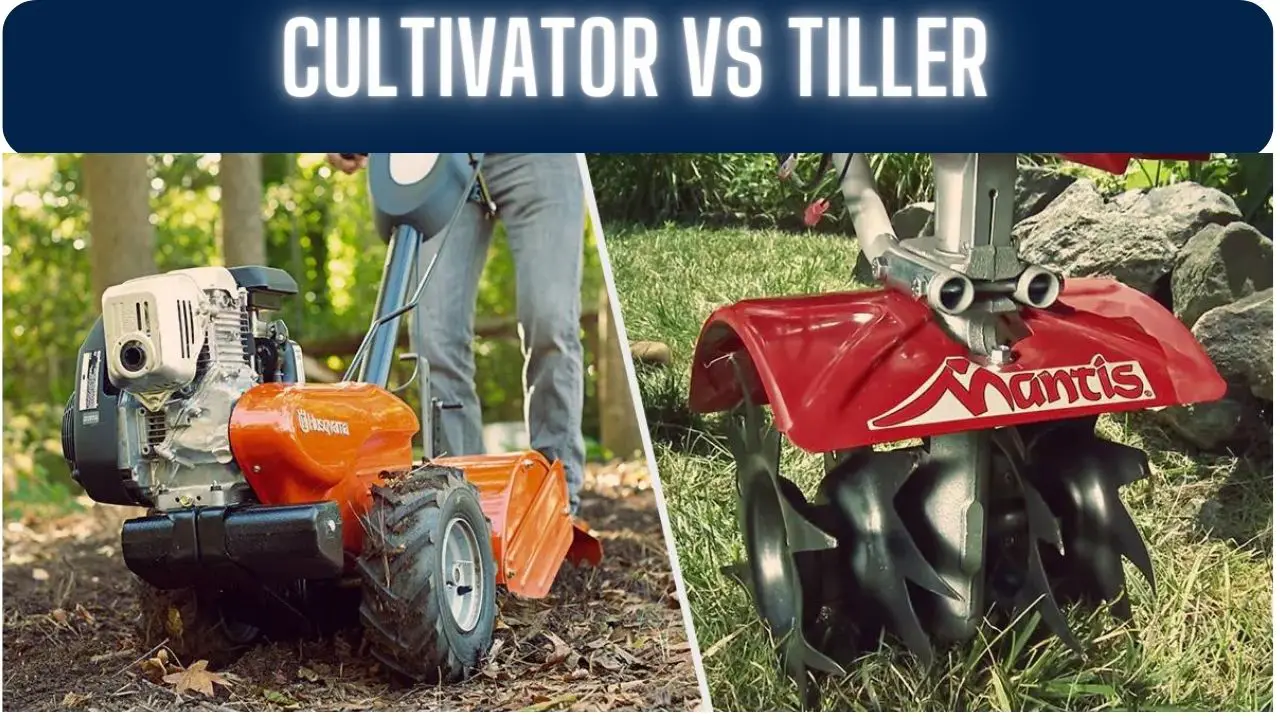 Cultivator vs Tiller