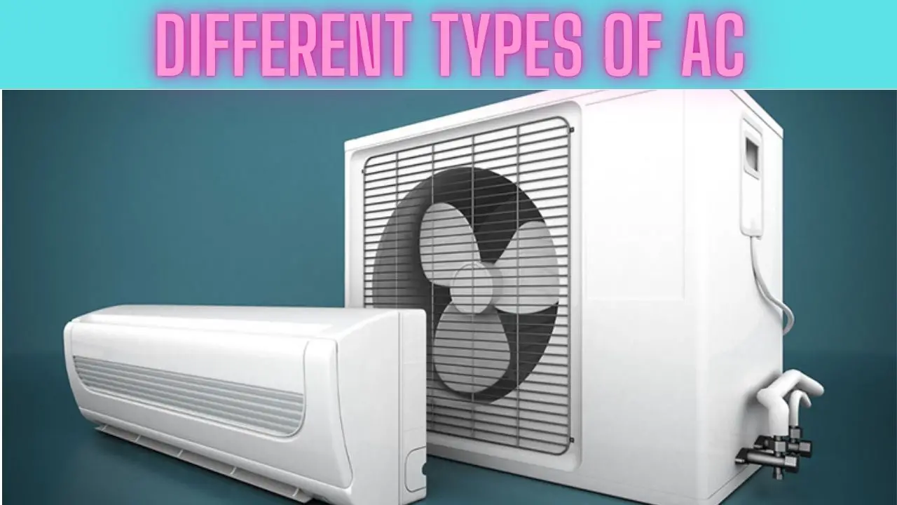 Different Types of AC