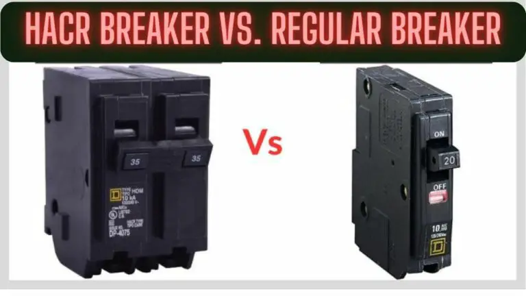HACR Breaker vs. Regular Breaker: Understanding the Difference