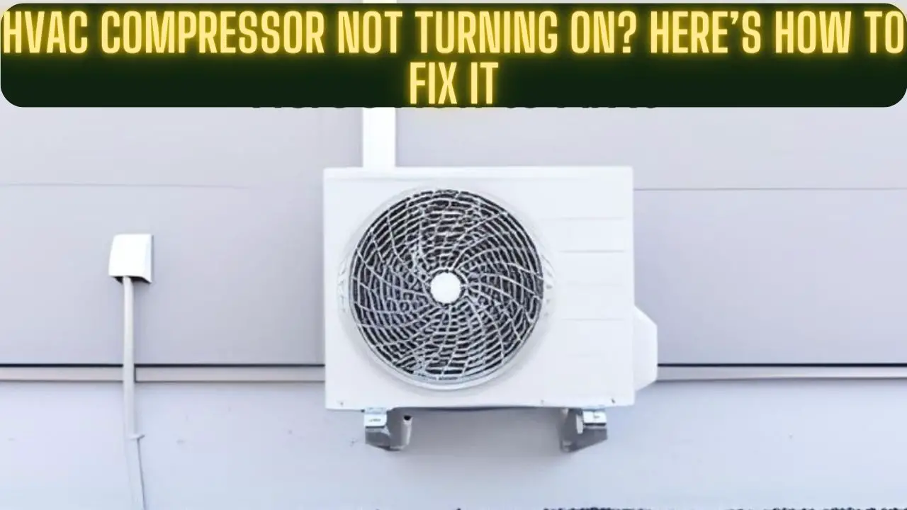 HVAC Compressor Not Turning On