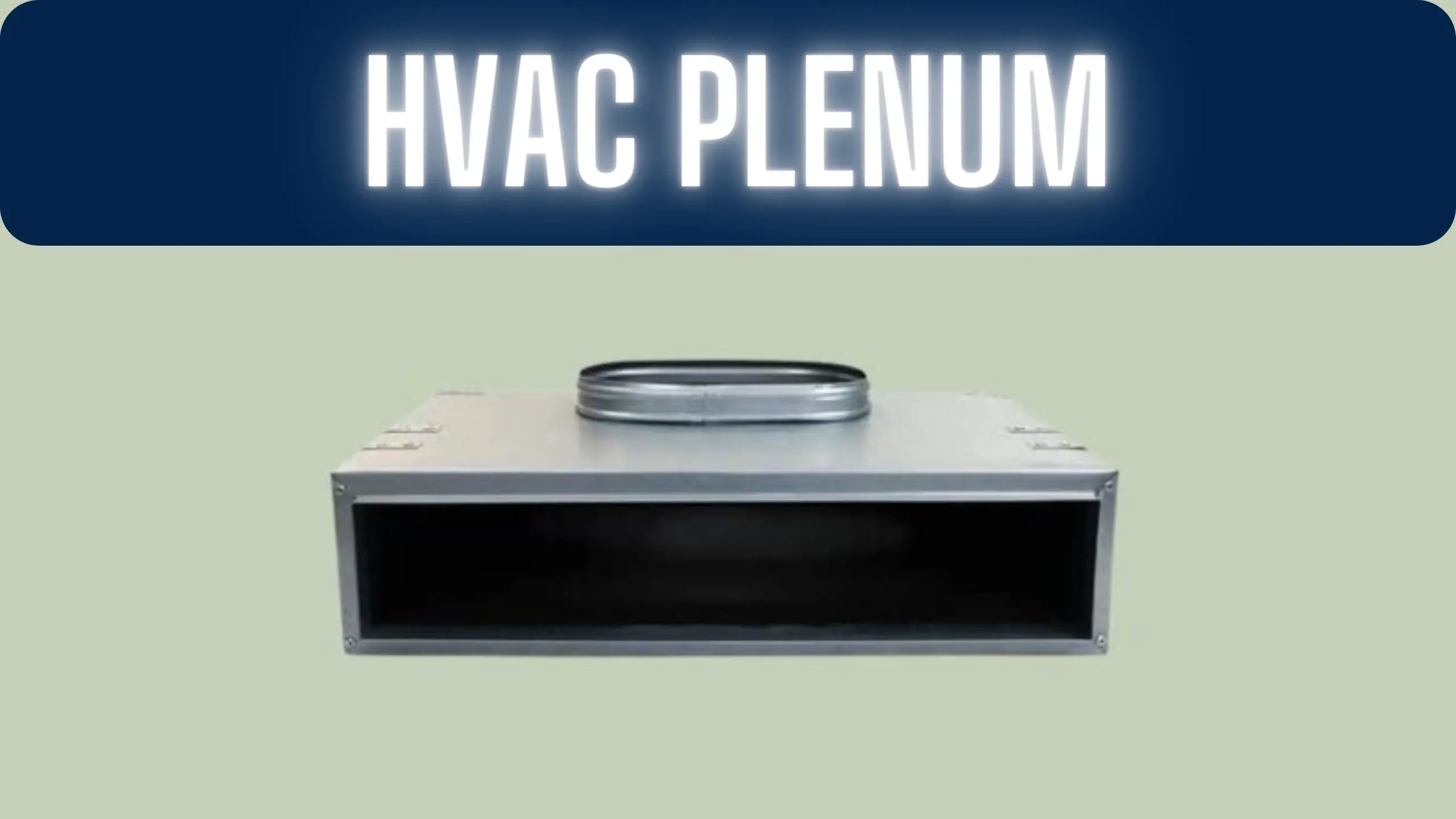 HVAC Plenum