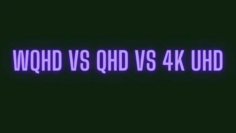 WQHD vs. QHD vs. 4K UHD: Demystifying Display Resolutions