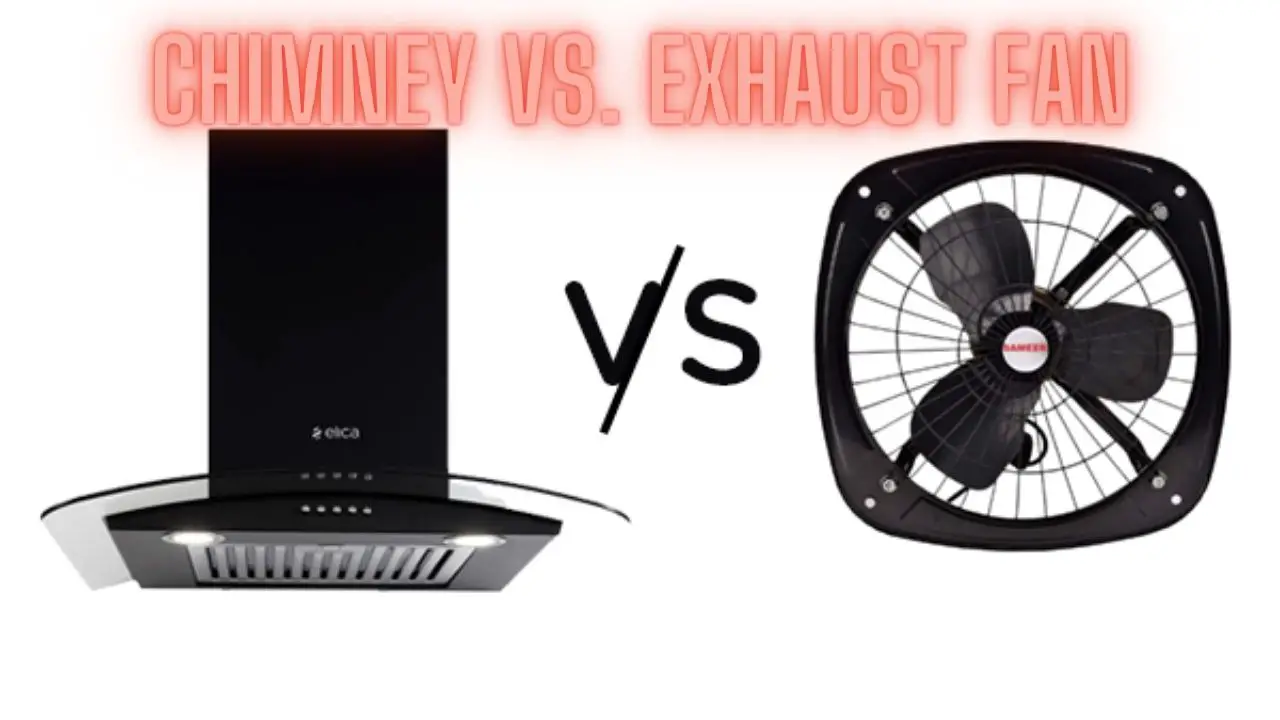 Chimney vs. Exhaust Fan