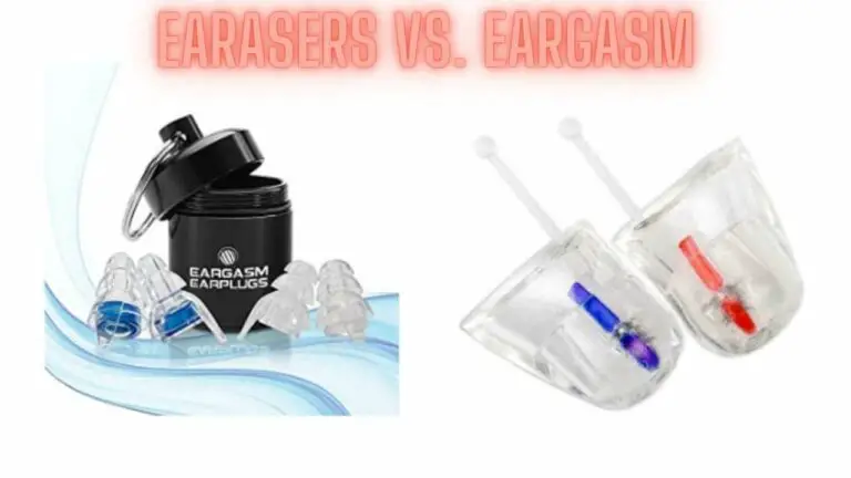 Earasers vs. Eargasm: Choosing the Right High-Fidelity Earplugs