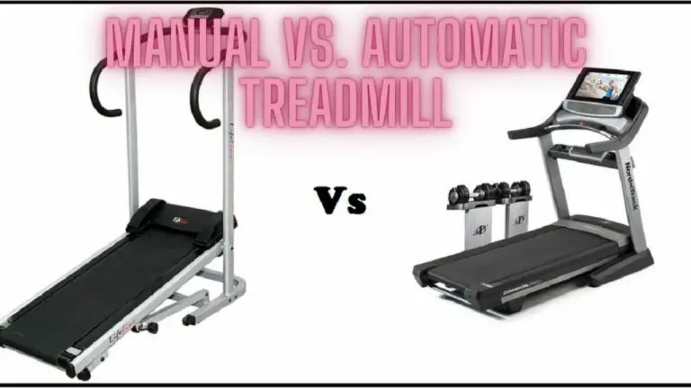 Manual vs. Automatic Treadmill: Which is Right for You?