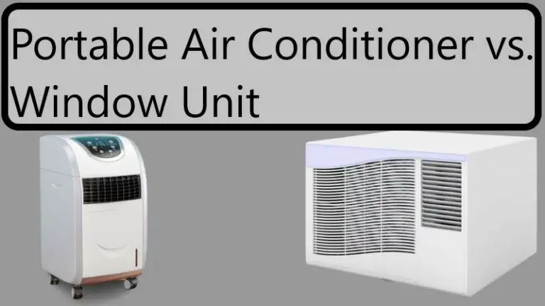 Portable Air Conditioner vs. Window Unit: Which is Right for You?