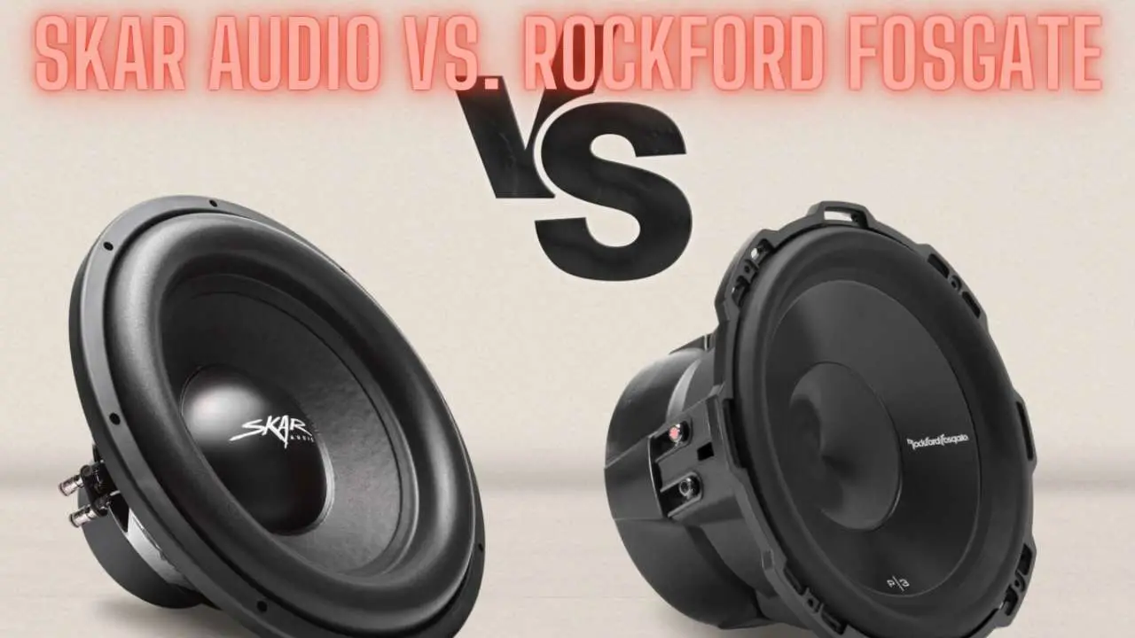 Skar Audio vs. Rockford Fosgate