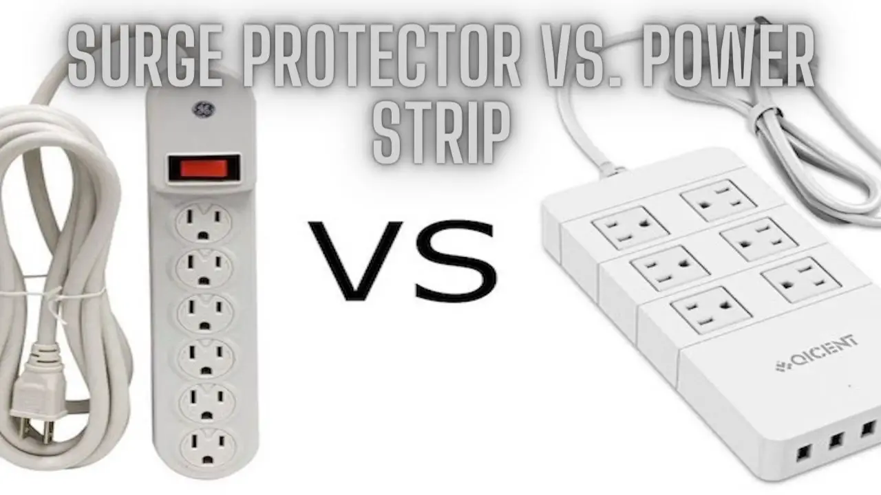 Surge Protector vs. Power Strip