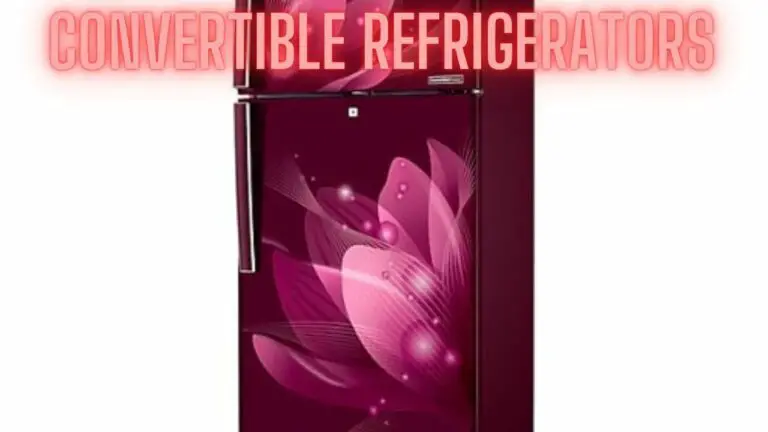 Transformative World of Convertible Refrigerators: A Comprehensive Guide