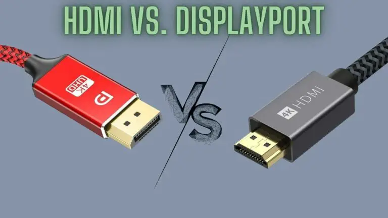 HDMI vs. DisplayPort: Unraveling the Battle for Gaming Supremacy