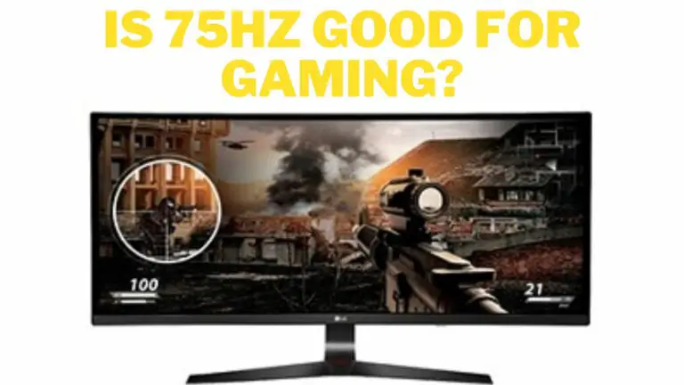 Is 75hz Good For Gaming