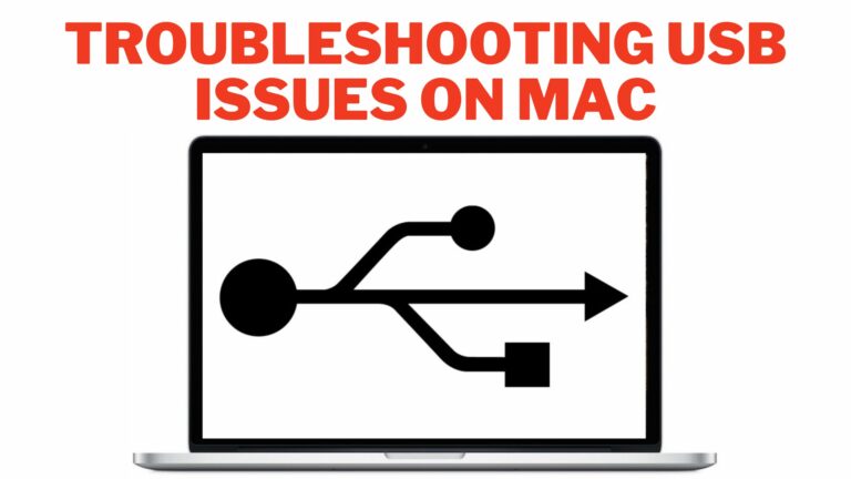 Troubleshooting USB Issues on Mac